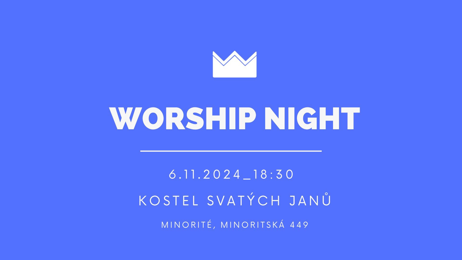 Worship Night Brno - 6.11. 2024