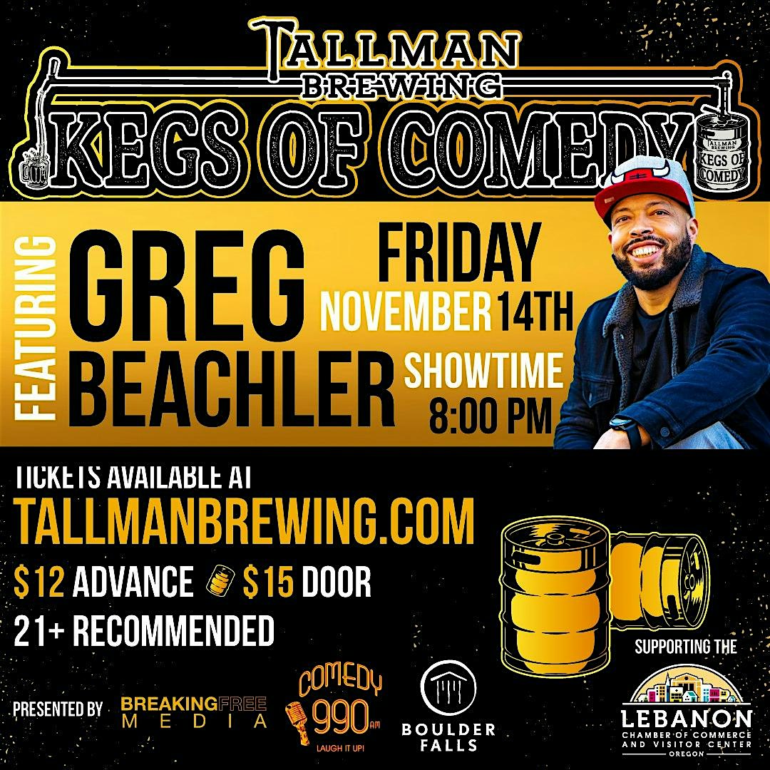 Kegs of Comedy featuring Greg Beachler