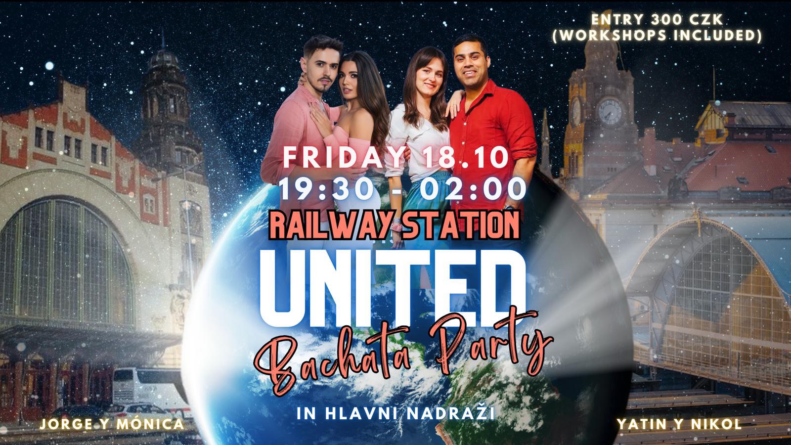 UNITED 🚂 Bachata Party - Railway Station