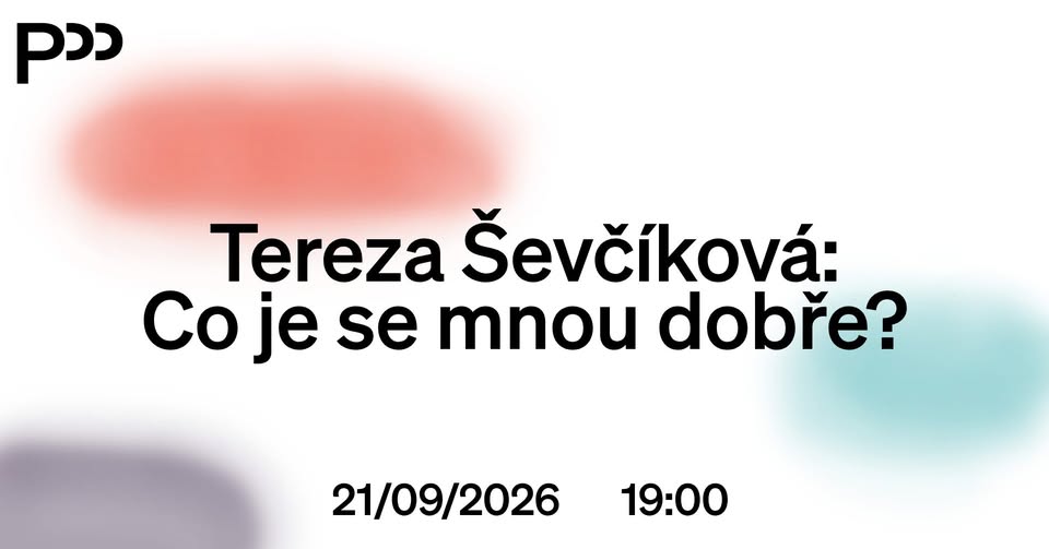 Tereza Ševčíková: Co je se mnou dobře?