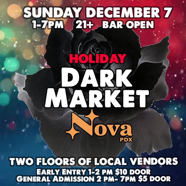 Holiday Dark Market at Nova PDX