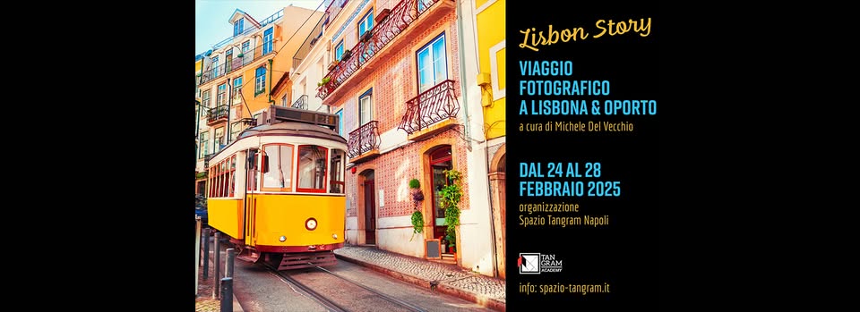 ❝Lisbon Story❞ | Viaggio fotografico a Lisbona ed Oporto | a cura di Michele Del Vecchio