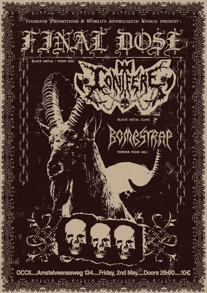 Final Dose (UK) + Conifère (CAN) + Bombstrap (NL/UK) at OCCII