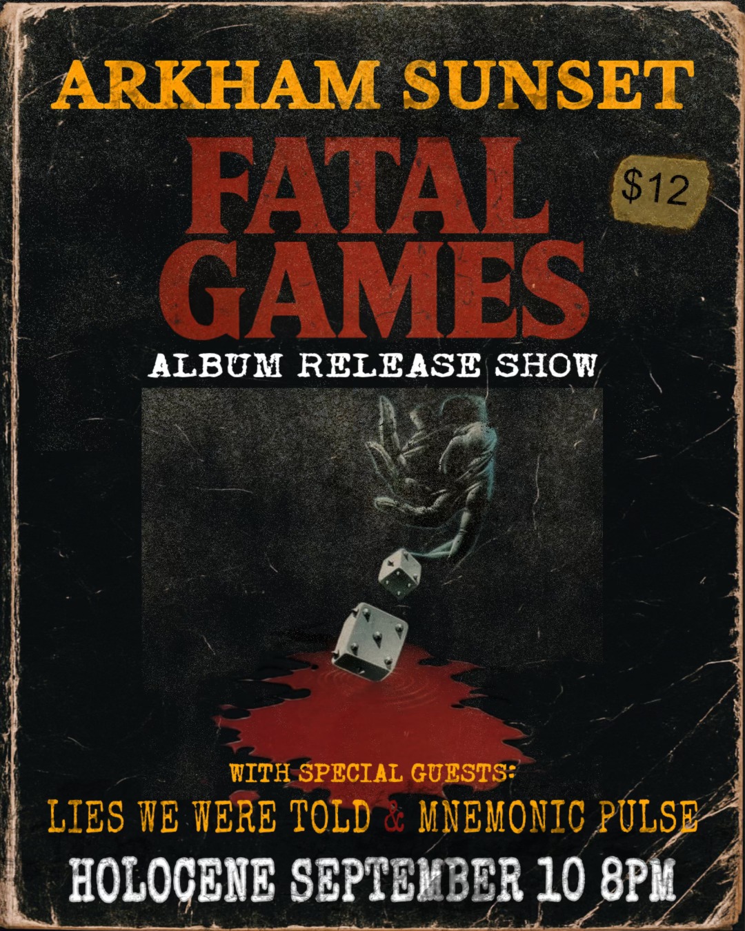 ARKHAM SUNSET (ALBUM RELEASE!), MNEMONIC PULSE, LIES WE WERE TOLD – 21+