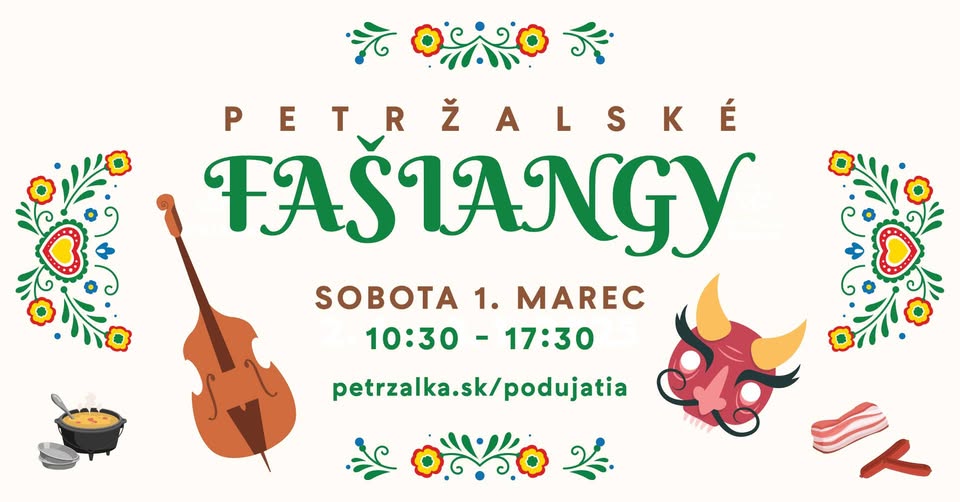 PETRŽALSKÉ FAŠIANGY  | 1. MAREC 2025