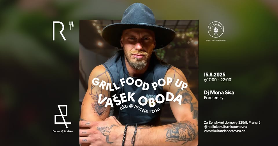 🍖 GRILL FOOD POP UP: Vašek Oboda aka Vinczienzou