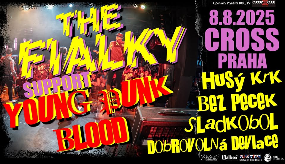 THE FIALKY Support Young Punk Blood II. + Dobrovolná Deviace, Bez Pecek, Husý Krk, Sladkobol