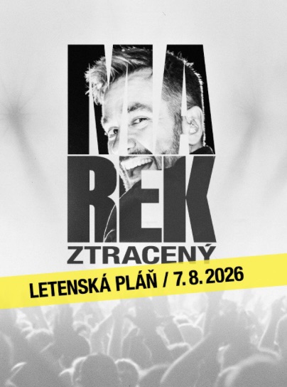 Marek Ztracený Letenská Pláň 2026