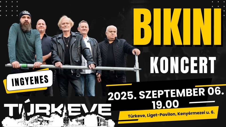 BIKINI koncert - Túrkeve Város Napja