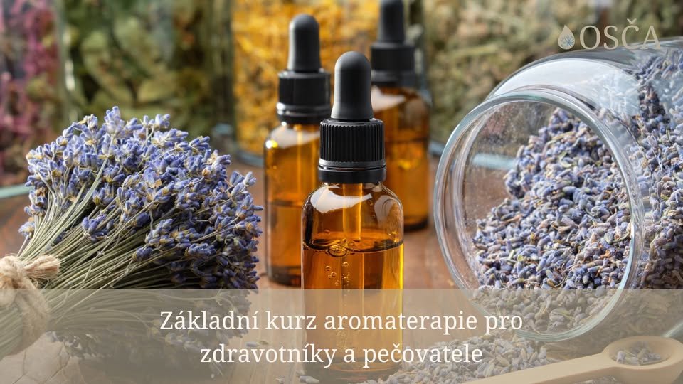 Základní kurz aromaterapie pro zdravotníky a pečovatele