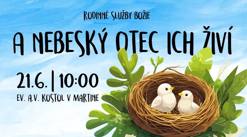 Rodinné služby Božie - A nebeský otec ich živí