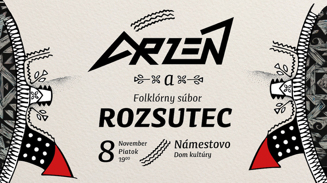 ARZÉN a Folklórny súbor ROZSUTEC v Námestove