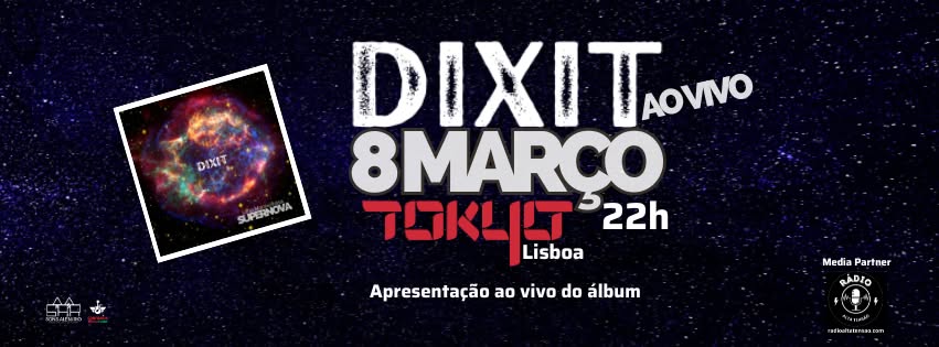 Dixit no Tokyo - Apresentação ao vivo do álbum Uma Maravilhosa Supernova