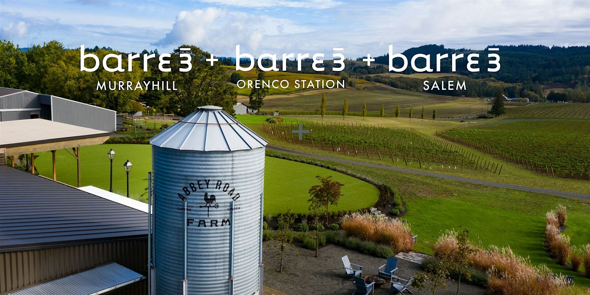 Abbey Road Farm Winery + Barre3 Murrayhill, Orenco, and Salem