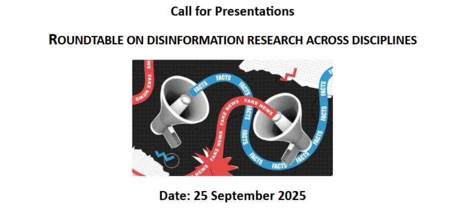 ROUNDTABLE ON DISINFORMATION RESEARCH ACROSS DISCIPLINES
