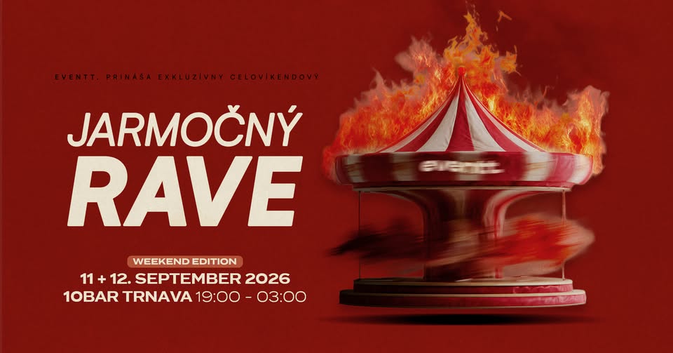 Jarmočný Rave – Trnava