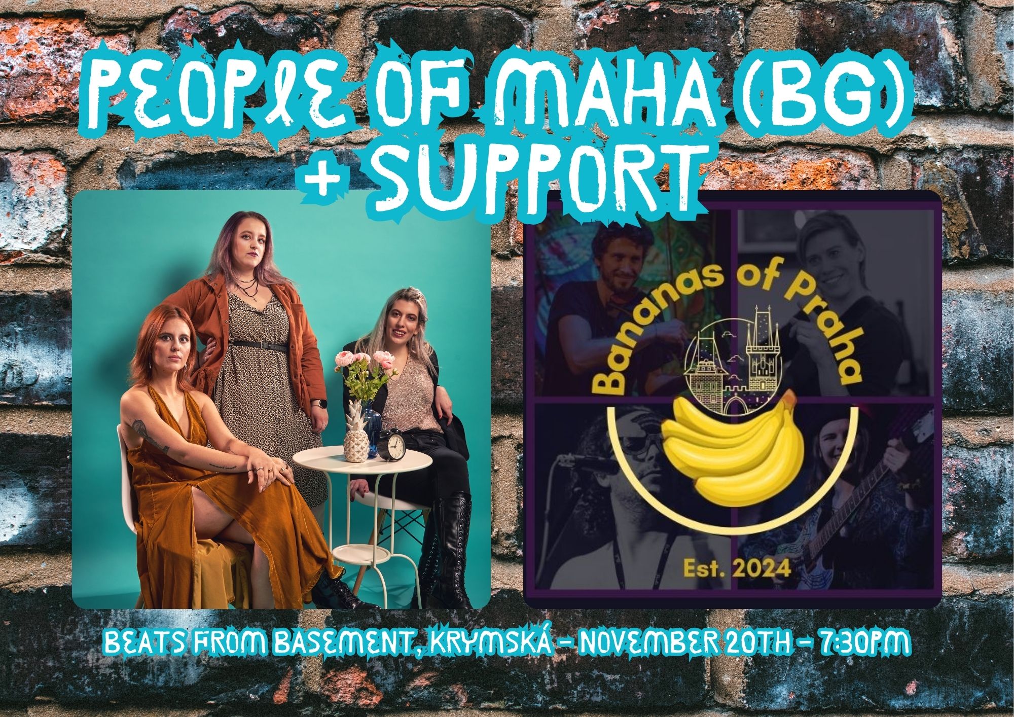 People of Maha (BG/BR) + Bananas of Praha (CZ/NL/GR/HR)