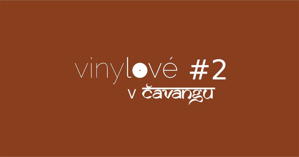 vinylove #2 v čavangu