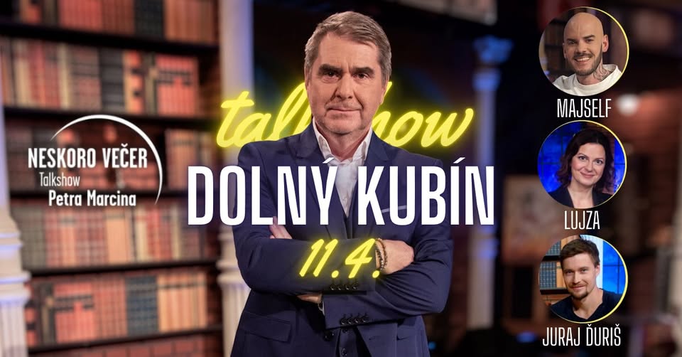 TalkShow Petra Marcina - Dolný Kubín