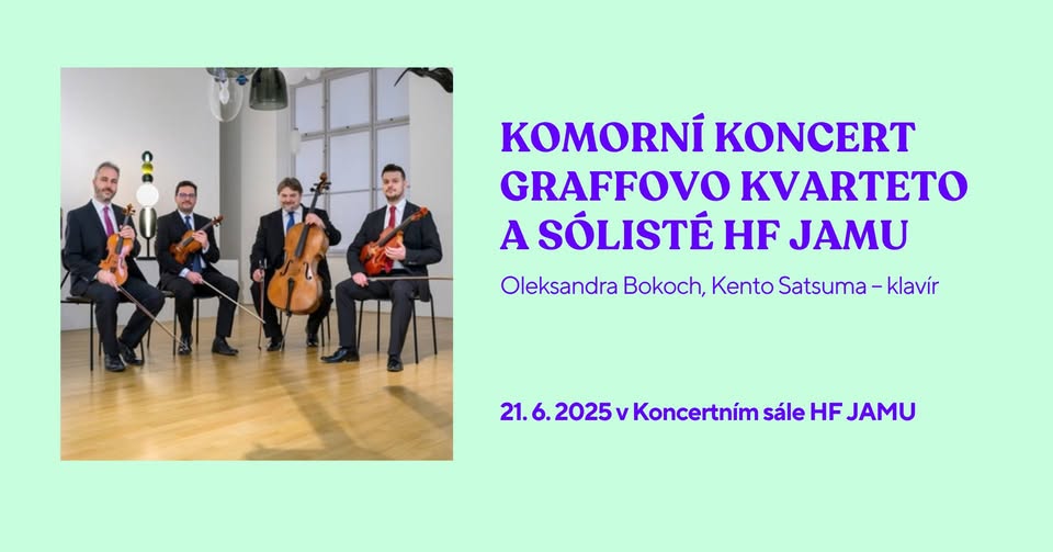 Komorní koncert – Graffovo kvarteto & sólisté HF JAMU