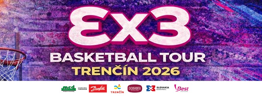 3x3 Trencin Tour 2026 - 1.kolo