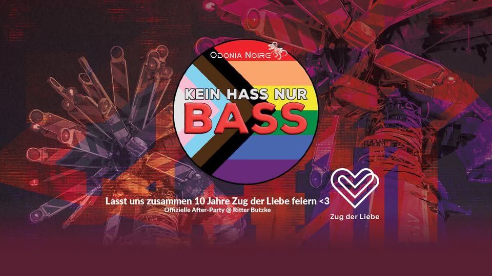 Kein Hass nur BASS @ 10 Jahre Zug der Liebe