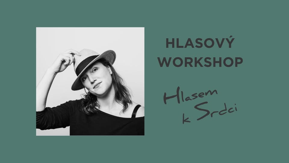 Hlasem k srdci - workshop
