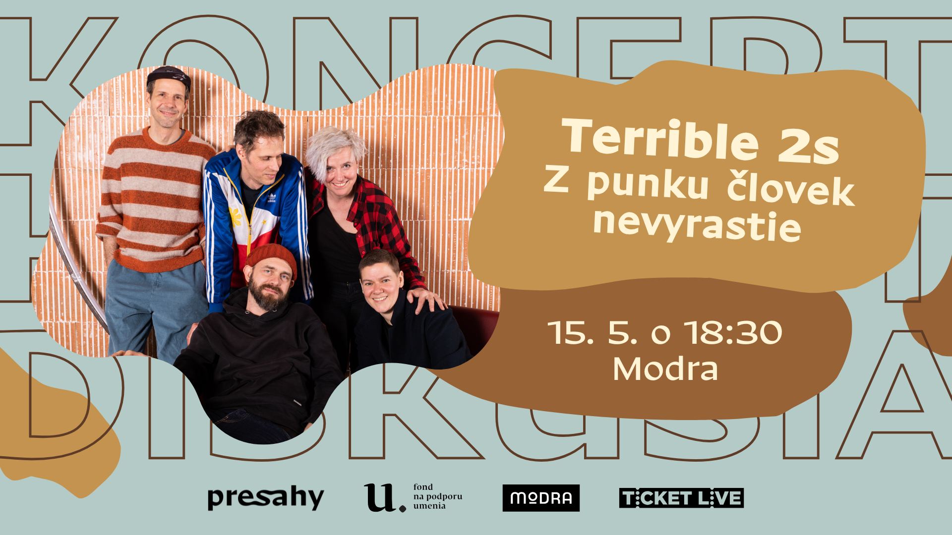 KONCERT S DISKUSIOU Terrible 2s: Z punku človek nevyrastie