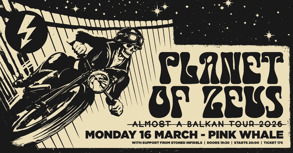 ⫘⫘⫘ Planet of Zeus (gr) + support: Stoned Infidels / PINK WHALE ⫘⫘⫘