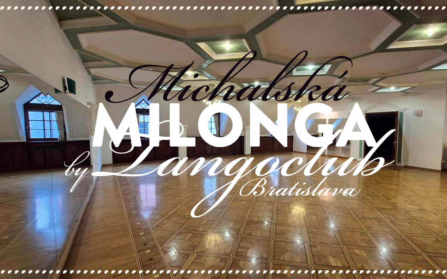 Milonga na Michalskej 5