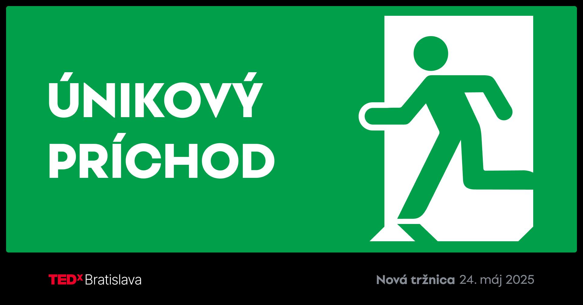 TEDxBratislava 2025: Únikový príchod