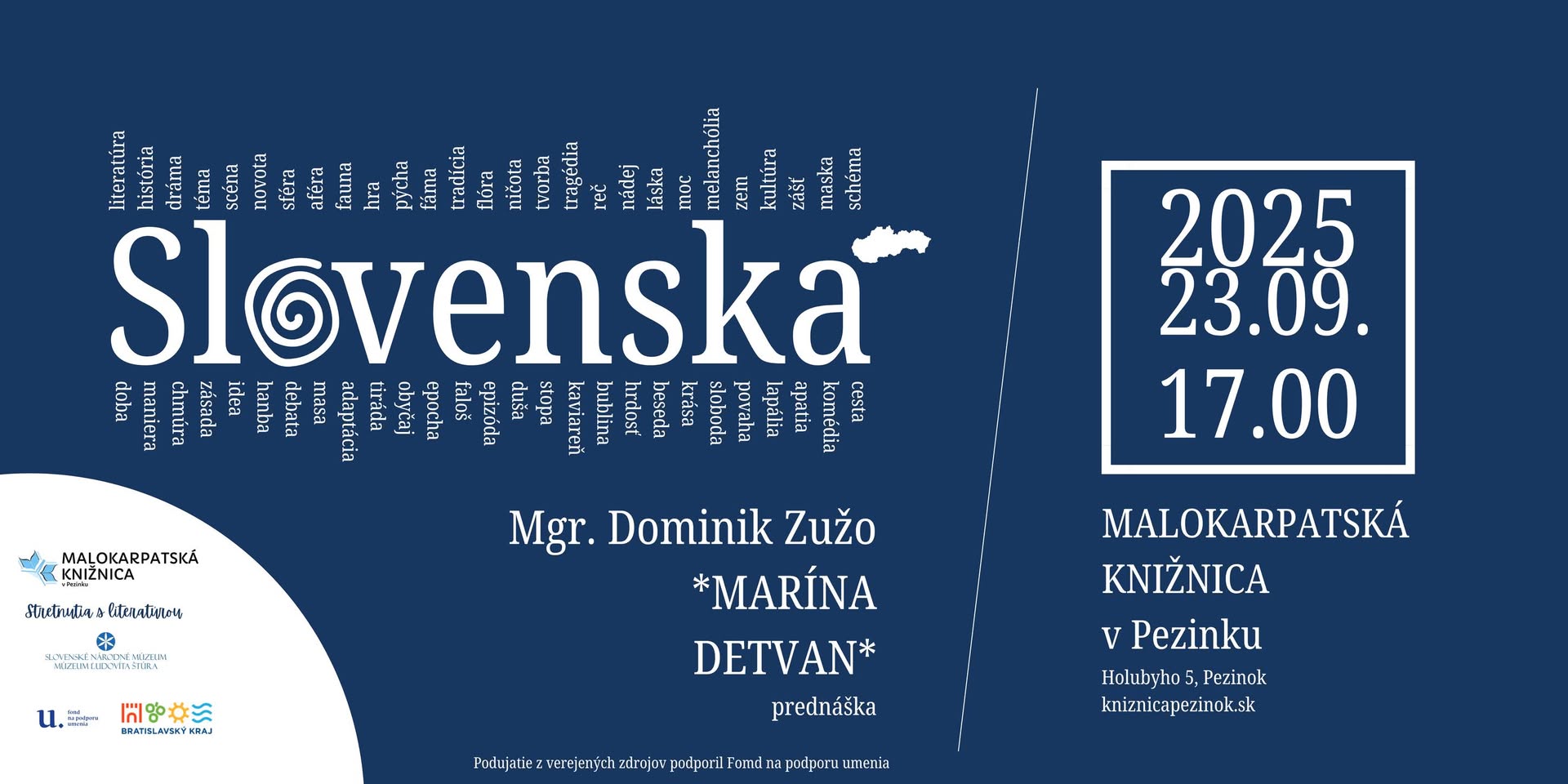 SLOVENSKÁ: Marína, Detvan a Andrej Sládkovič (verejná prednáška)
