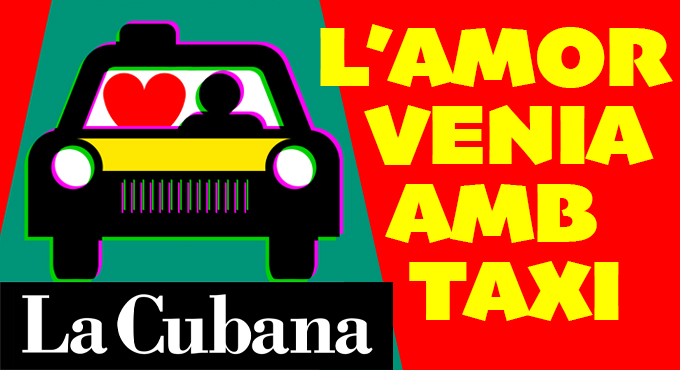 🎭 TORNEM AL TEATRE! TORNA "LA CUBANA" AMB "L'AMOR VENIA EN TAXI" - TEATRE ROMEA