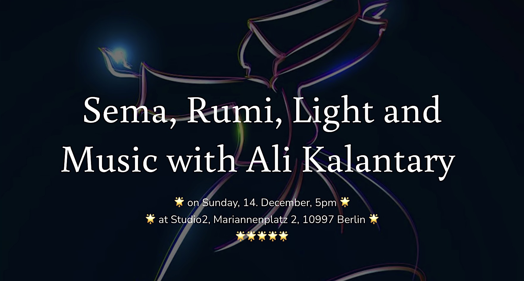 Sema, Rumi, Light and Music