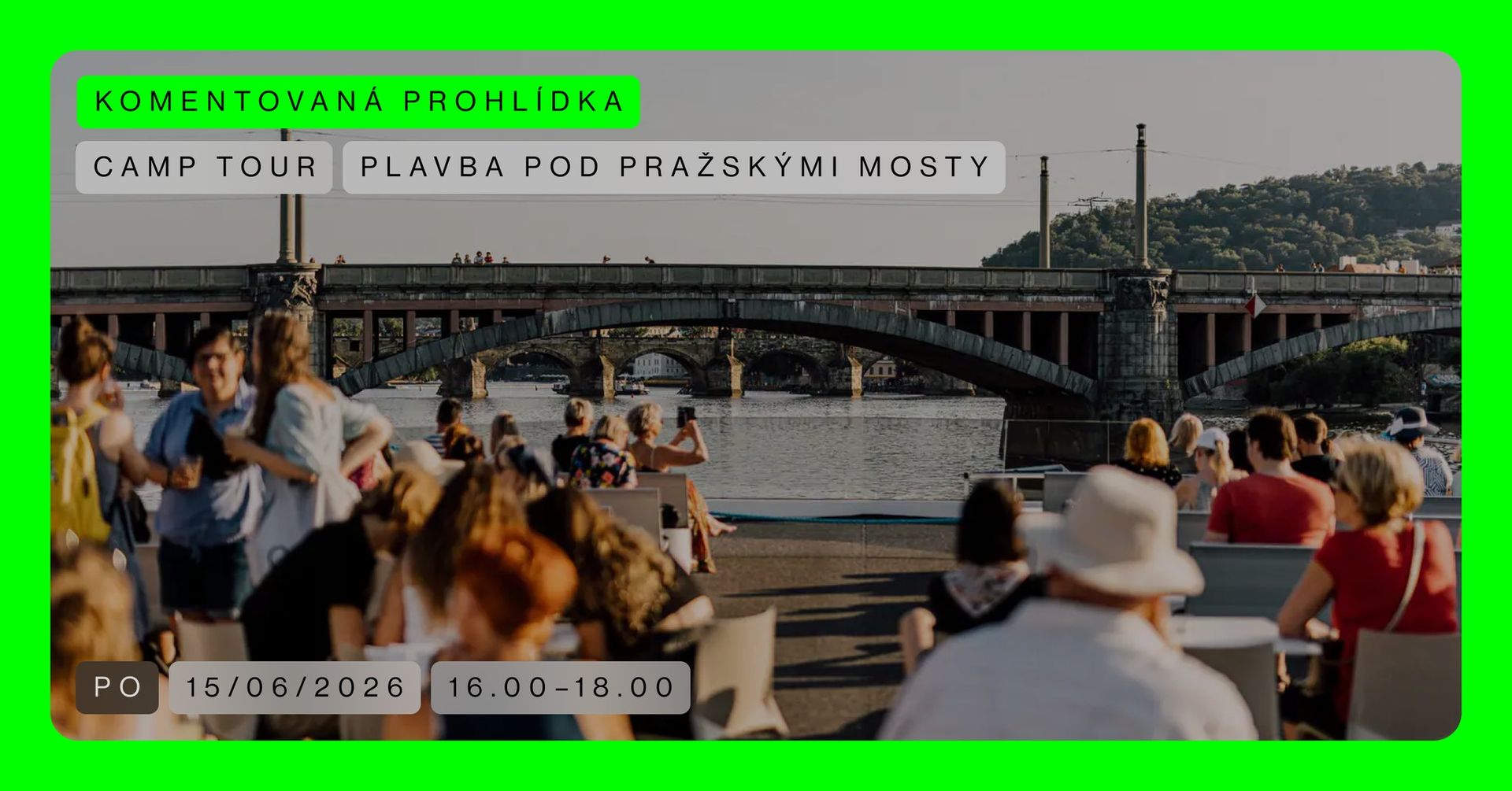 CAMP TOUR 🟢 Plavba pod pražskými mosty