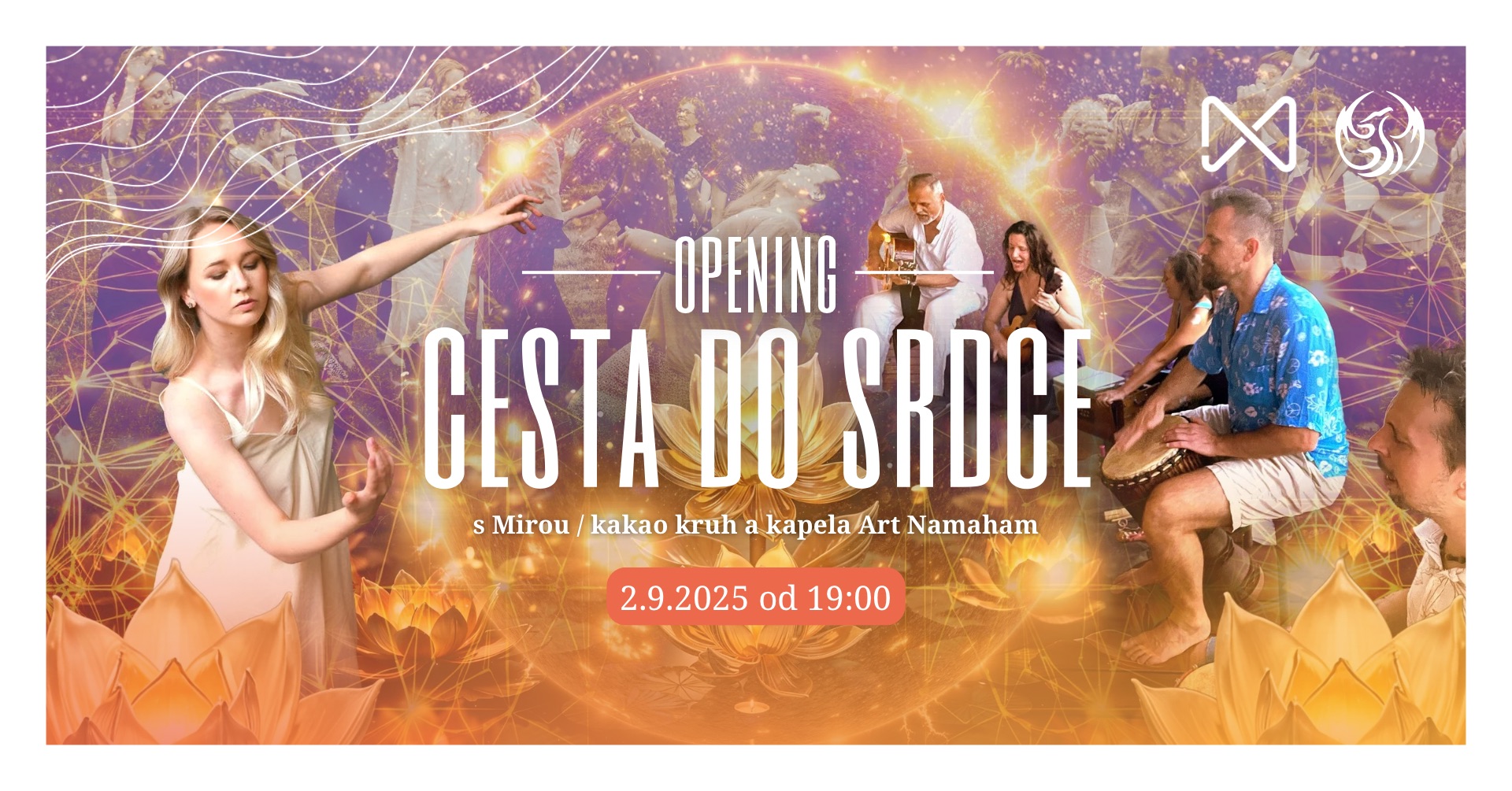 OPENING / CESTA DO SRDCE s Mirou / kakao kruh / Art Namaham