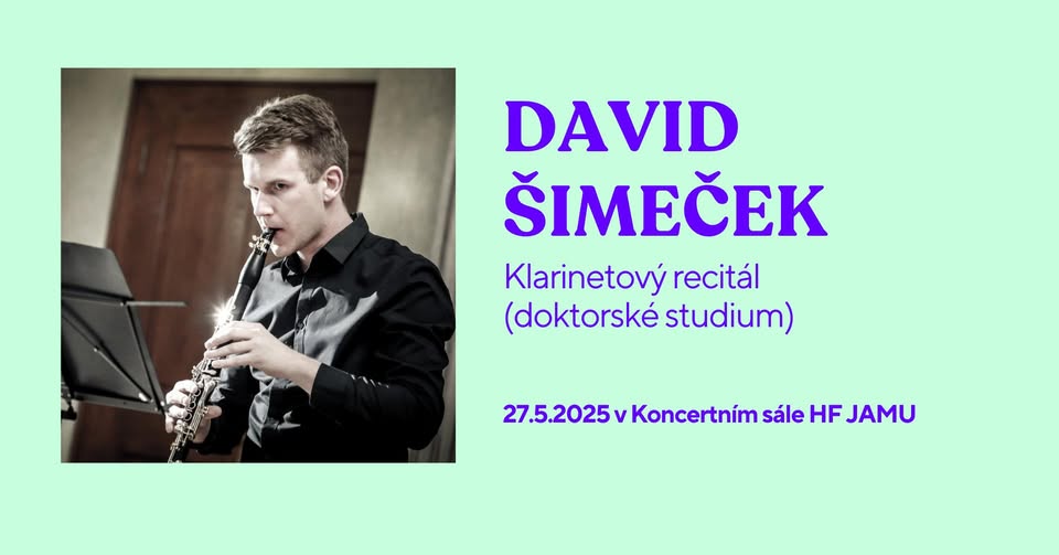 Klarinetový recitál – David Šimeček (doktorské studium)