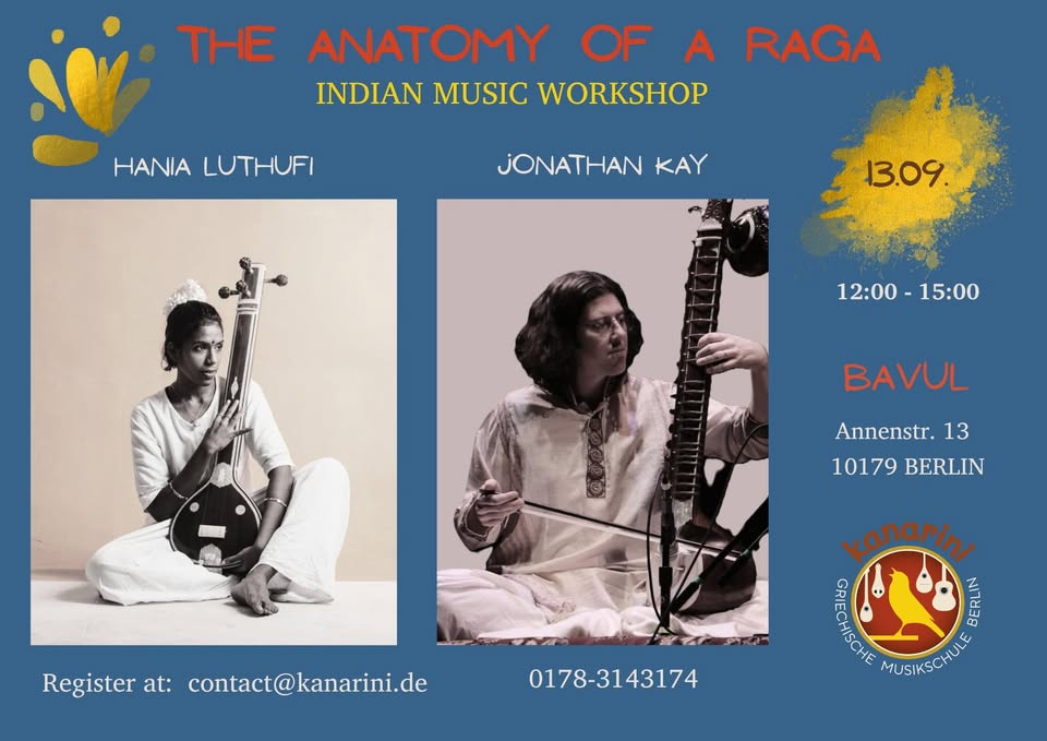 INDIAN MUSIC WORKSHOP: THE ANATOMY OF A RAGA