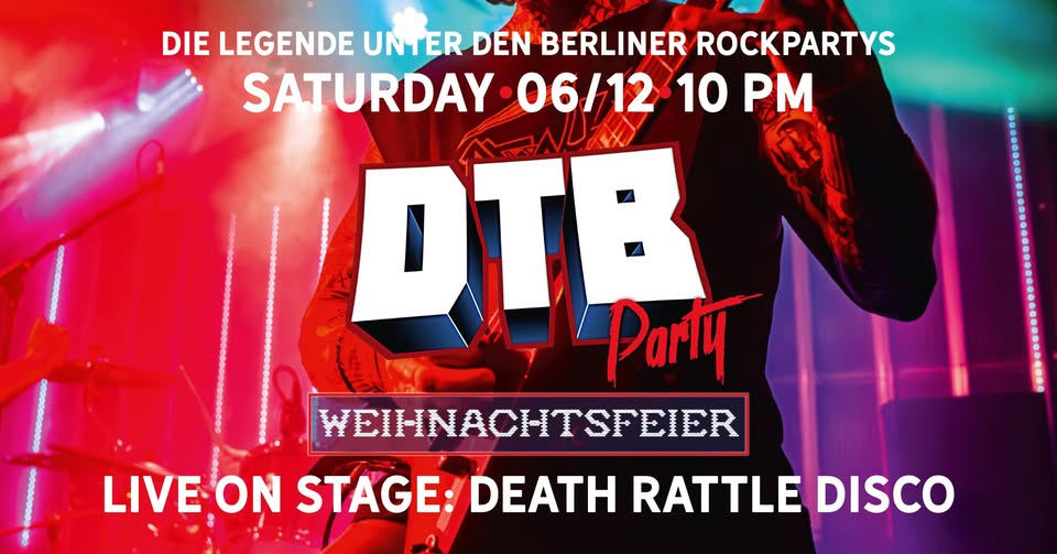 DTB Party Weihnachtsfeier Edition I Death Rattle Disco Live!