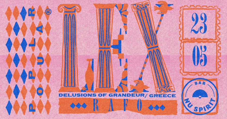 Popular® with Lex (Delusions Of Grandeur, GR ) & Rafo