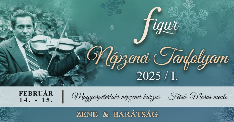FIGUR Népzenei Tanfolyam 2025 / I. - Magyarpéterlaki népzenei kurzus