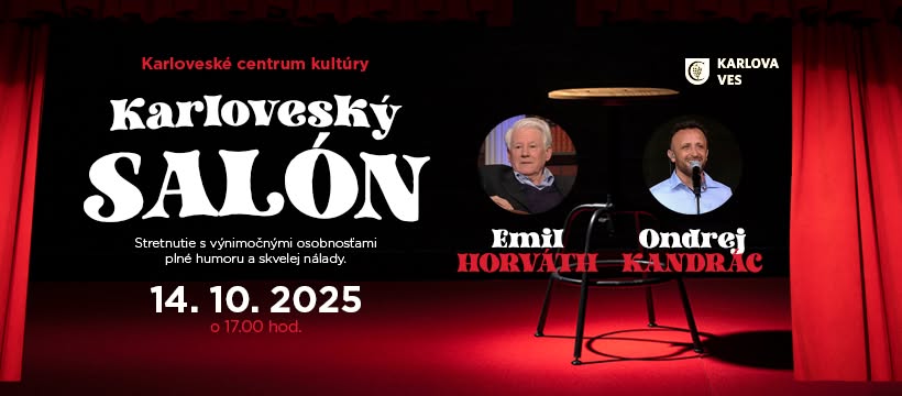 KARLOVESKÝ SALÓN – Ďalšie stretnutie s osobnosťami