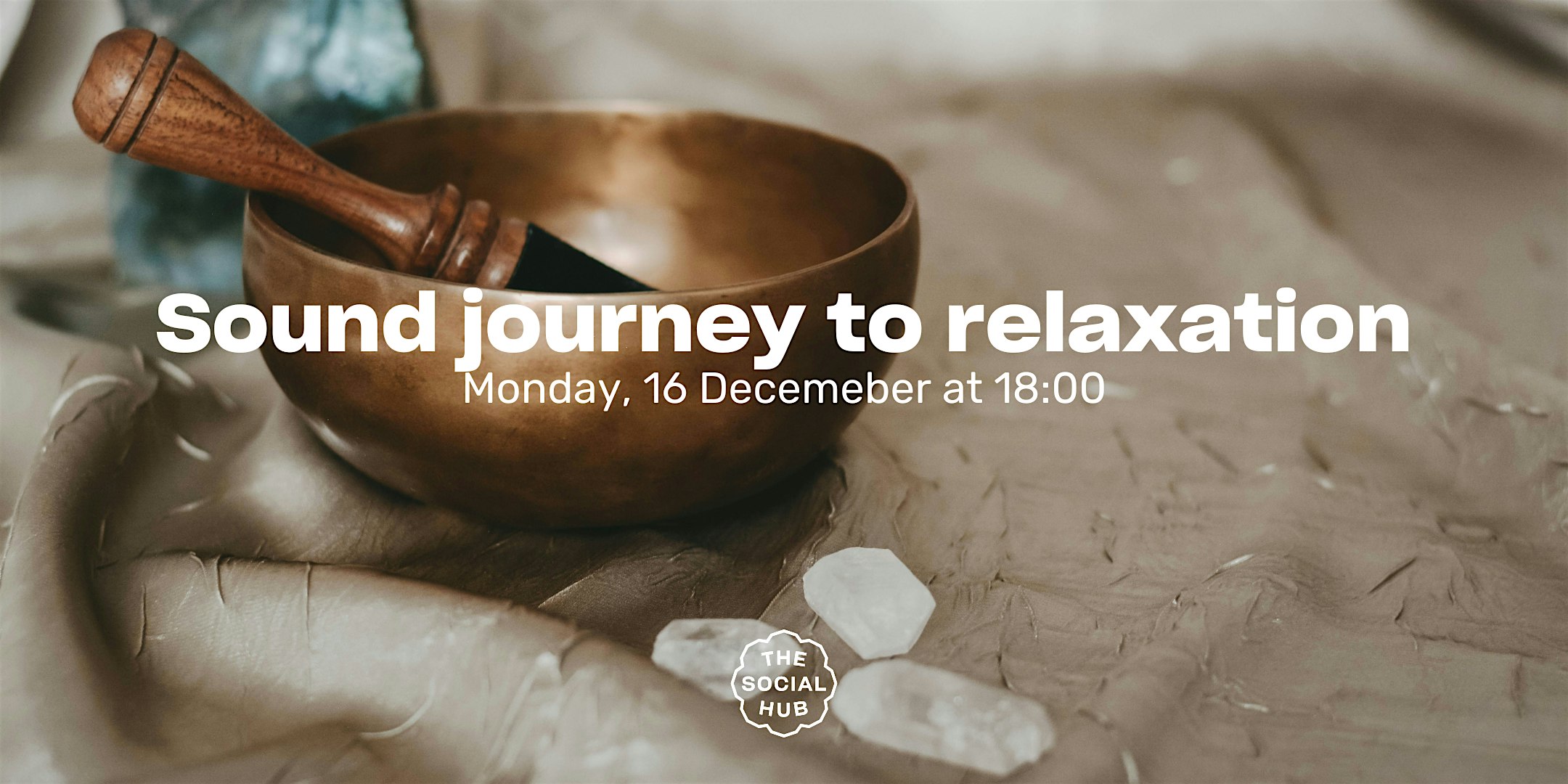 Sound journey to relaxation