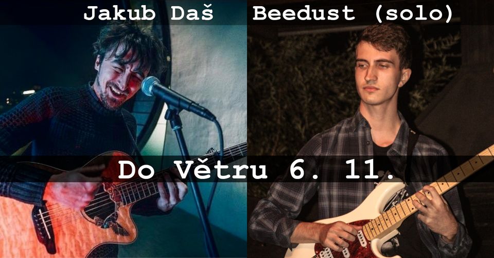 Beedust a Jakub Daš v Do Větru
