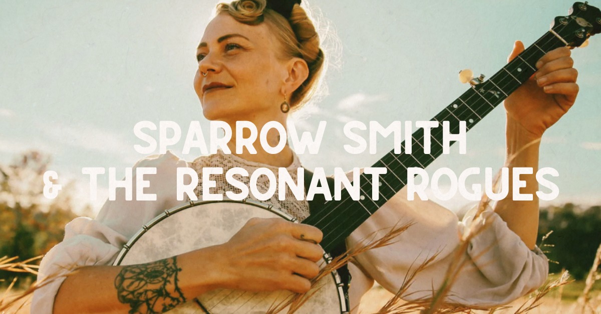 Sparrow Smith & The Resonant Rogues with Buffalo Kin
