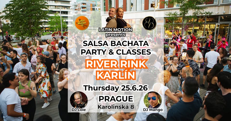 Salsa a bachata open air v River Rink Karlín / Dj Lole + Dj Mango ⭐️