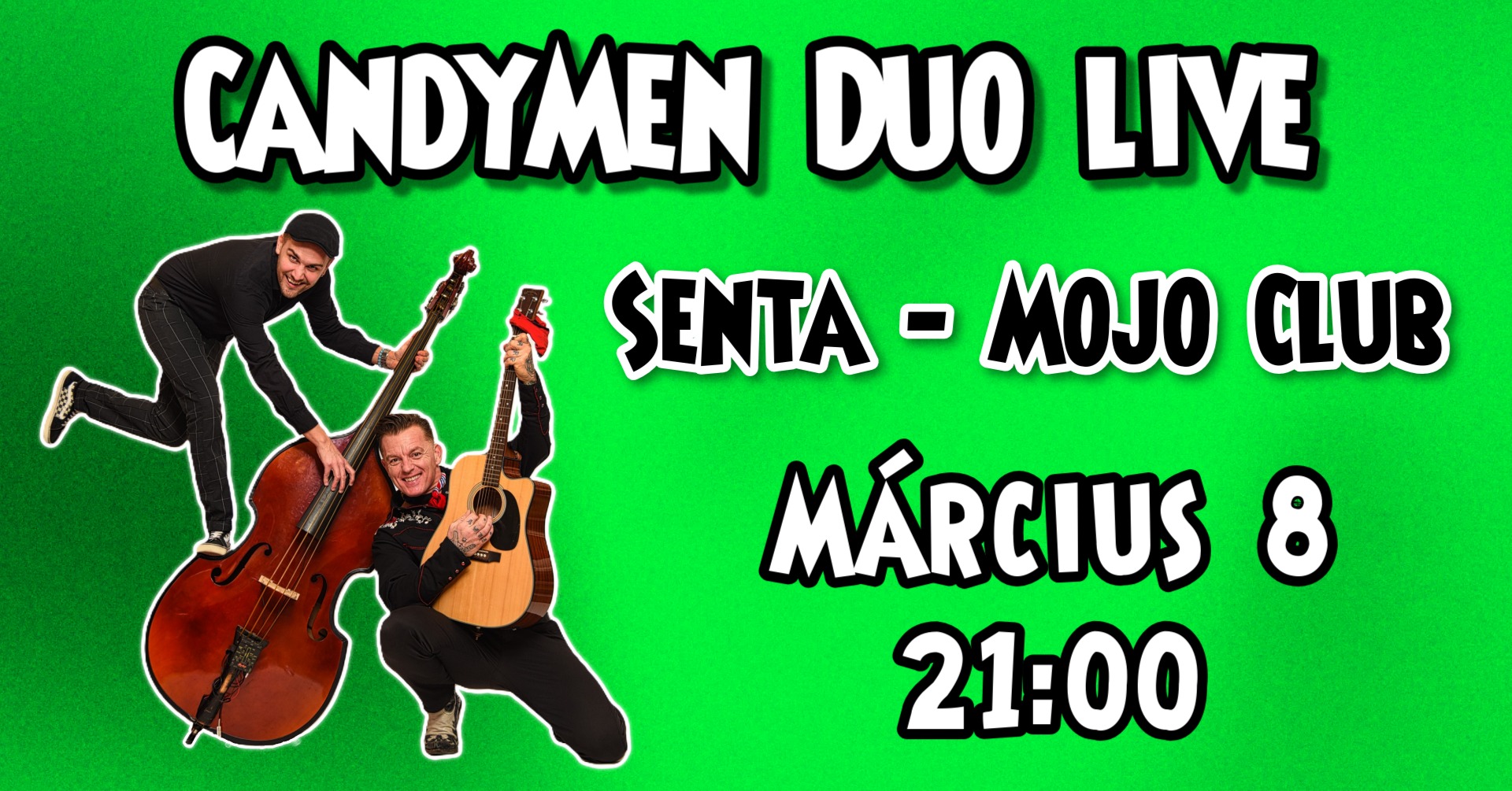 CandyMen Duo live concert // Mojo Club Senta