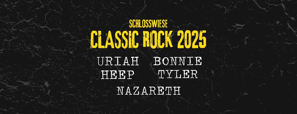Schlosswiese Classic Rock 2025 mit Uriah Heep, Bonnie Tyler & Nazareth