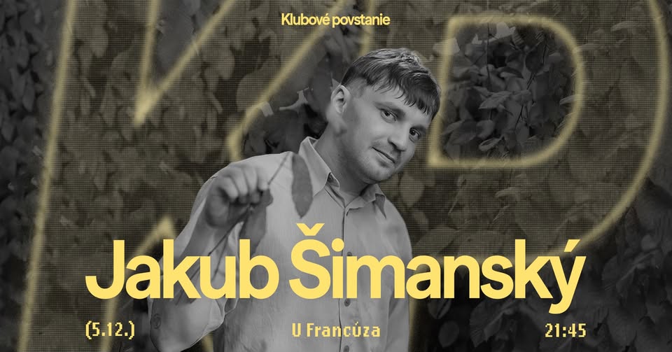 𝐉𝐚𝐤𝐮𝐛 𝐒̌𝐢𝐦𝐚𝐧𝐬𝐤𝐲́ @ Klubové povstanie 2025