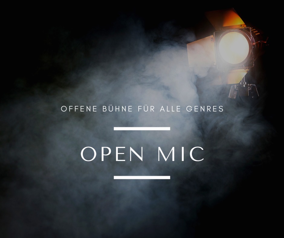 Open Mic - die offene Bühne